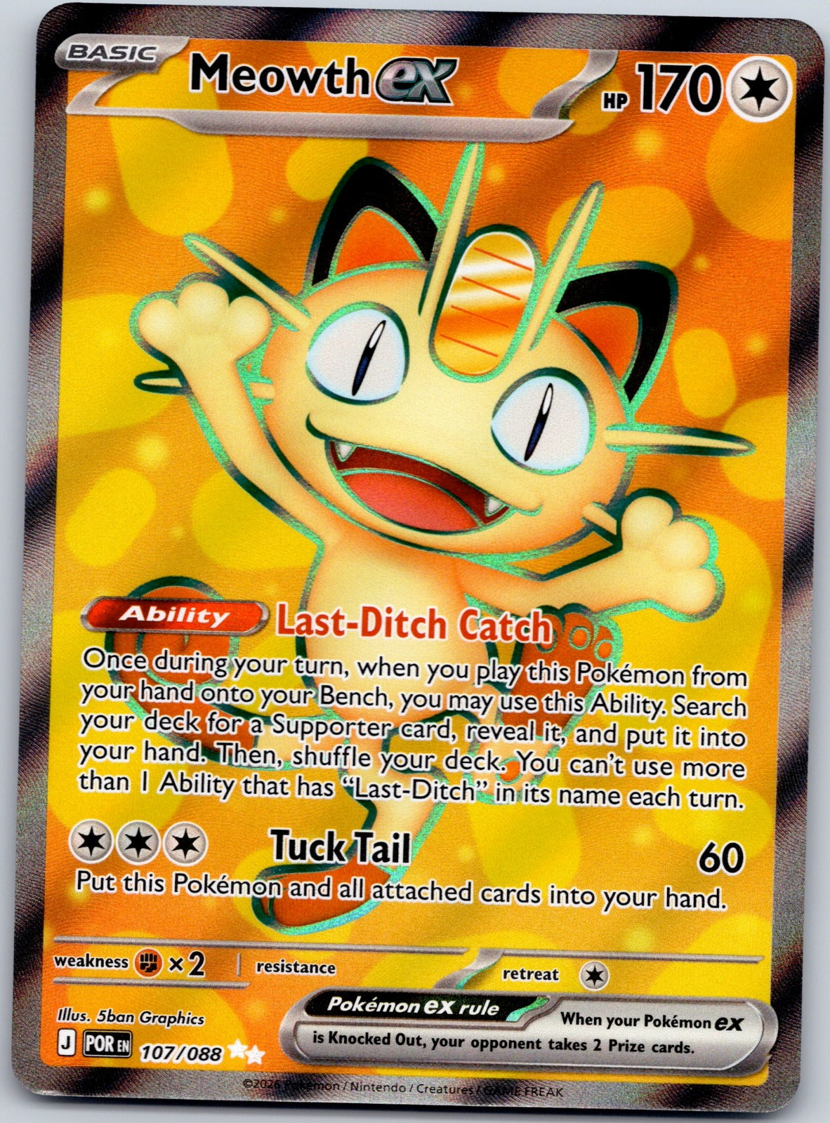 Meowth ex 107/088 ME03: Perfect Order (5ban Graphics)