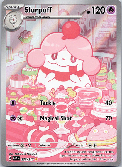 Slurpuff 236/217 ME: Ascended Heroes (Natsumi Yoshida)